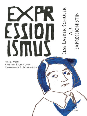 cover image of Else Lasker-Schüler als Expressionistin